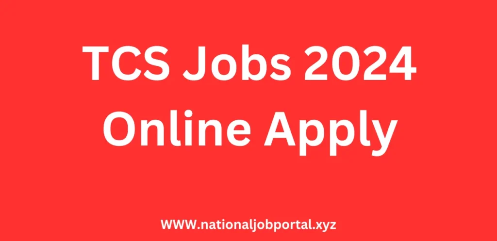 TCS Jobs 2024 Advertisement Online Apply