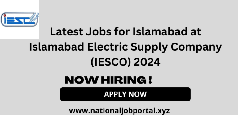 Latest Jobs for Islamabad at Islamabad Electric Supply Company (IESCO) 2024