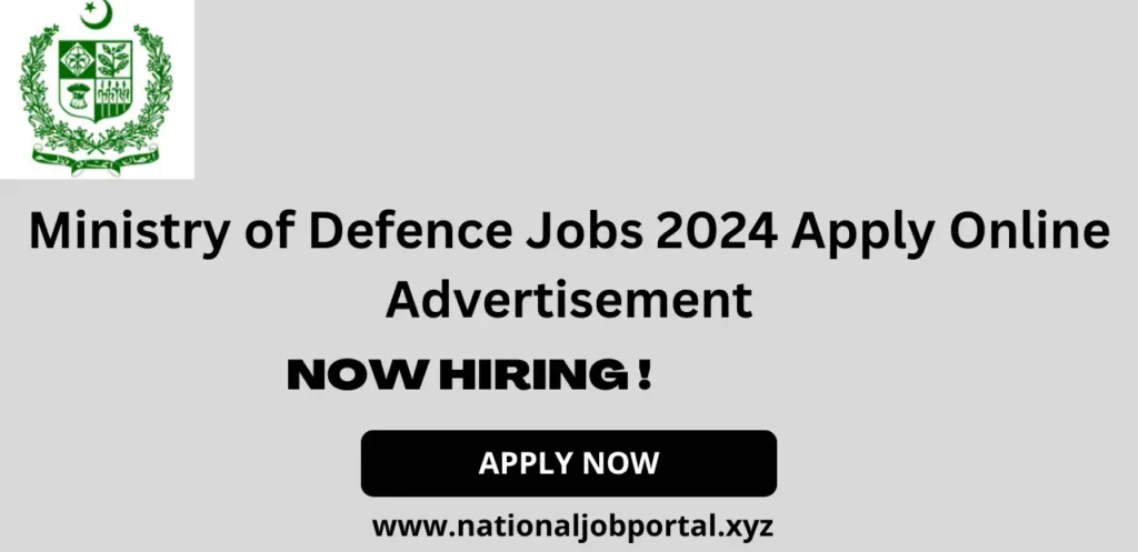 Ministry of Defence Jobs 2024 Apply Online Advertisement
