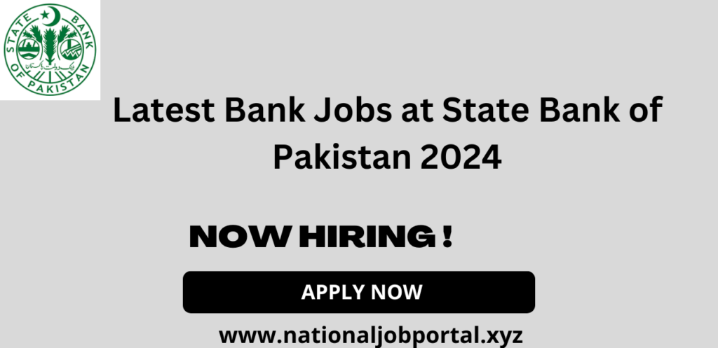 Latest Bank Jobs at State Bank of Pakistan 2024