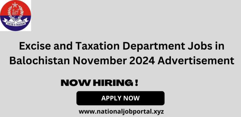 Excise and Taxation Department Jobs in Balochistan November 2024 Advertisement