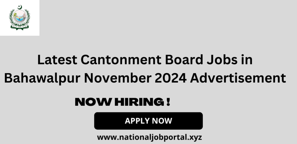 Latest Cantonment Board Jobs in Bahawalpur November 2024 Advertisement