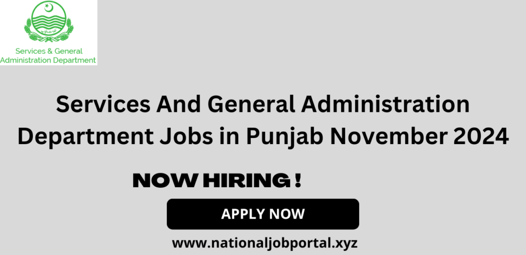 Services And General Administration Department Jobs in Punjab 2024 Advertisement