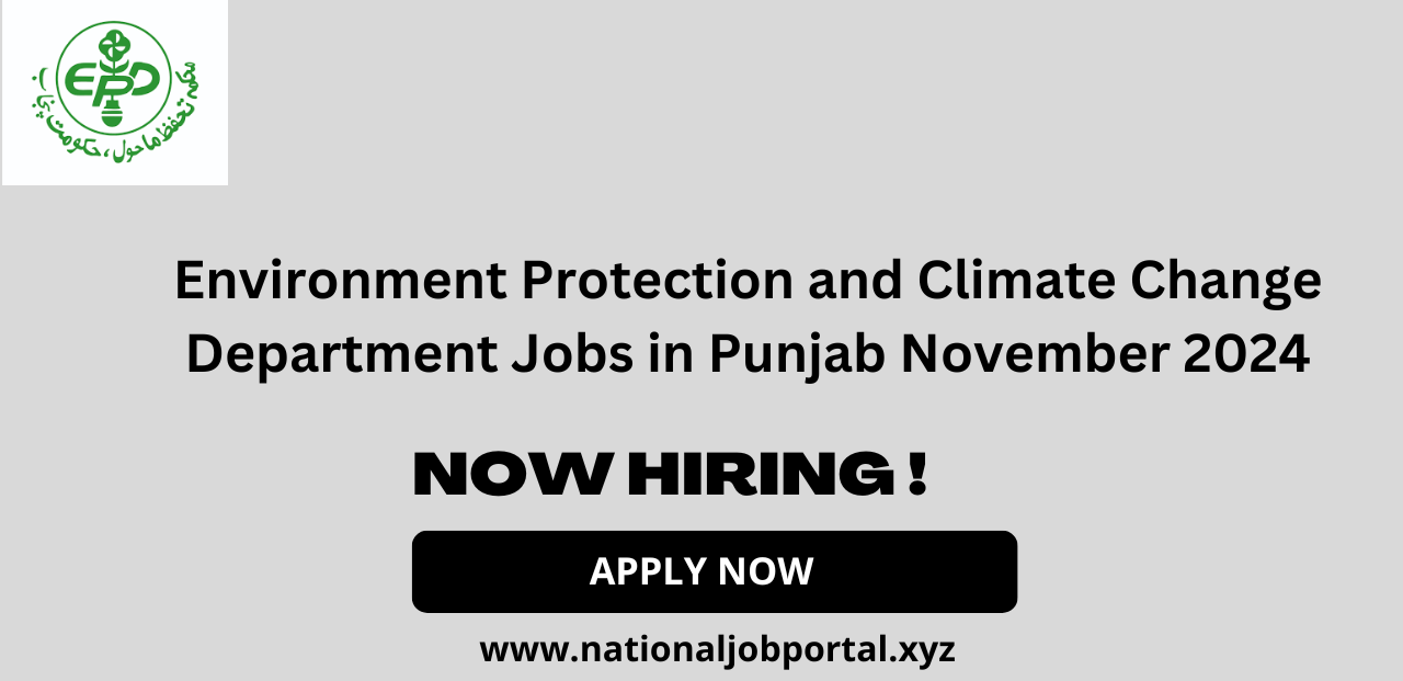 Environment Protection and Climate Change Department Jobs in Punjab November 2024